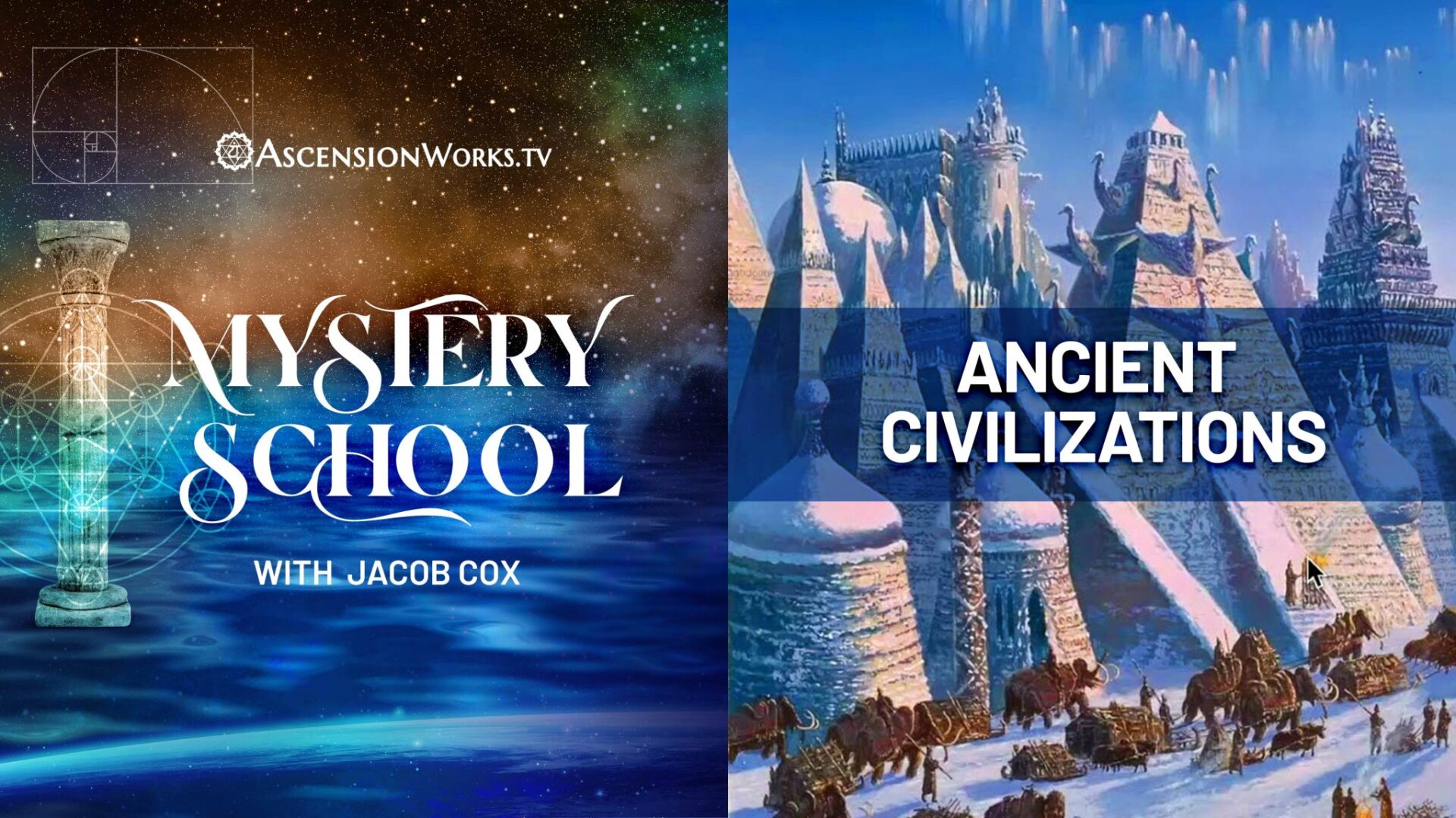 Mystery School with Jacob Cox - Ancient Civilizations