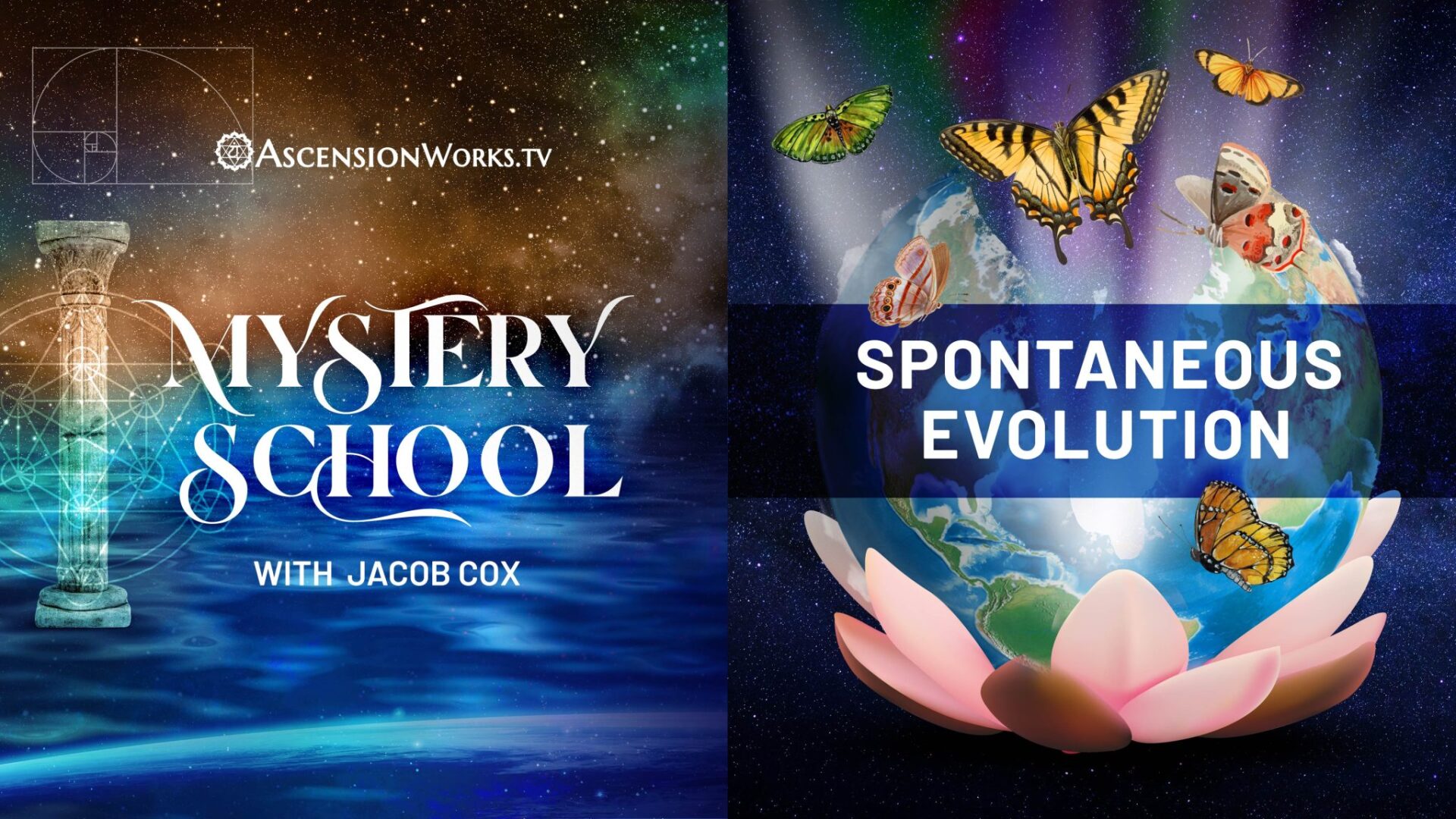 Mystery School: Spontaneous Evolution witn Jacob Cox