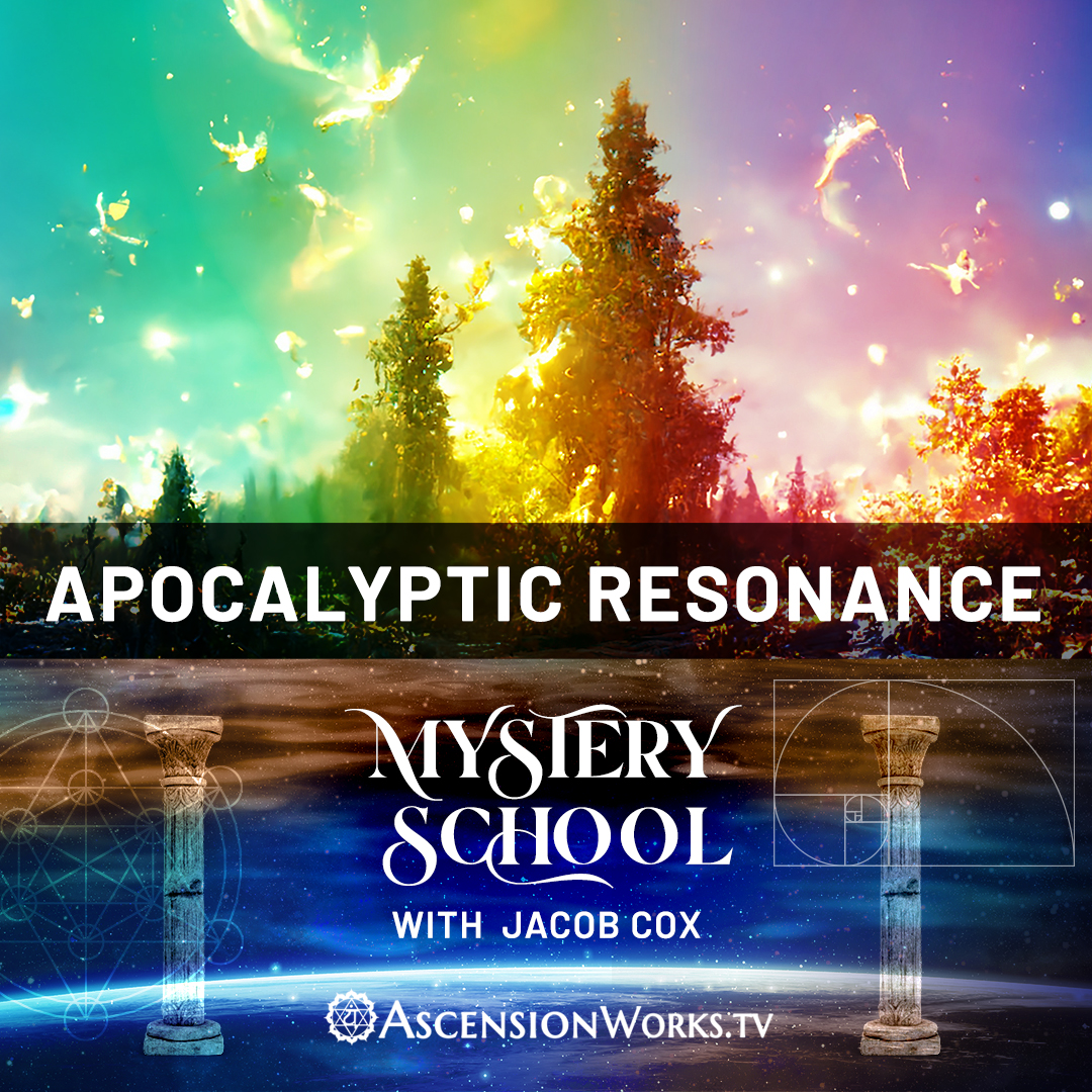 Mystery School: Apocalyptic Resonance with Jacob episode artwork