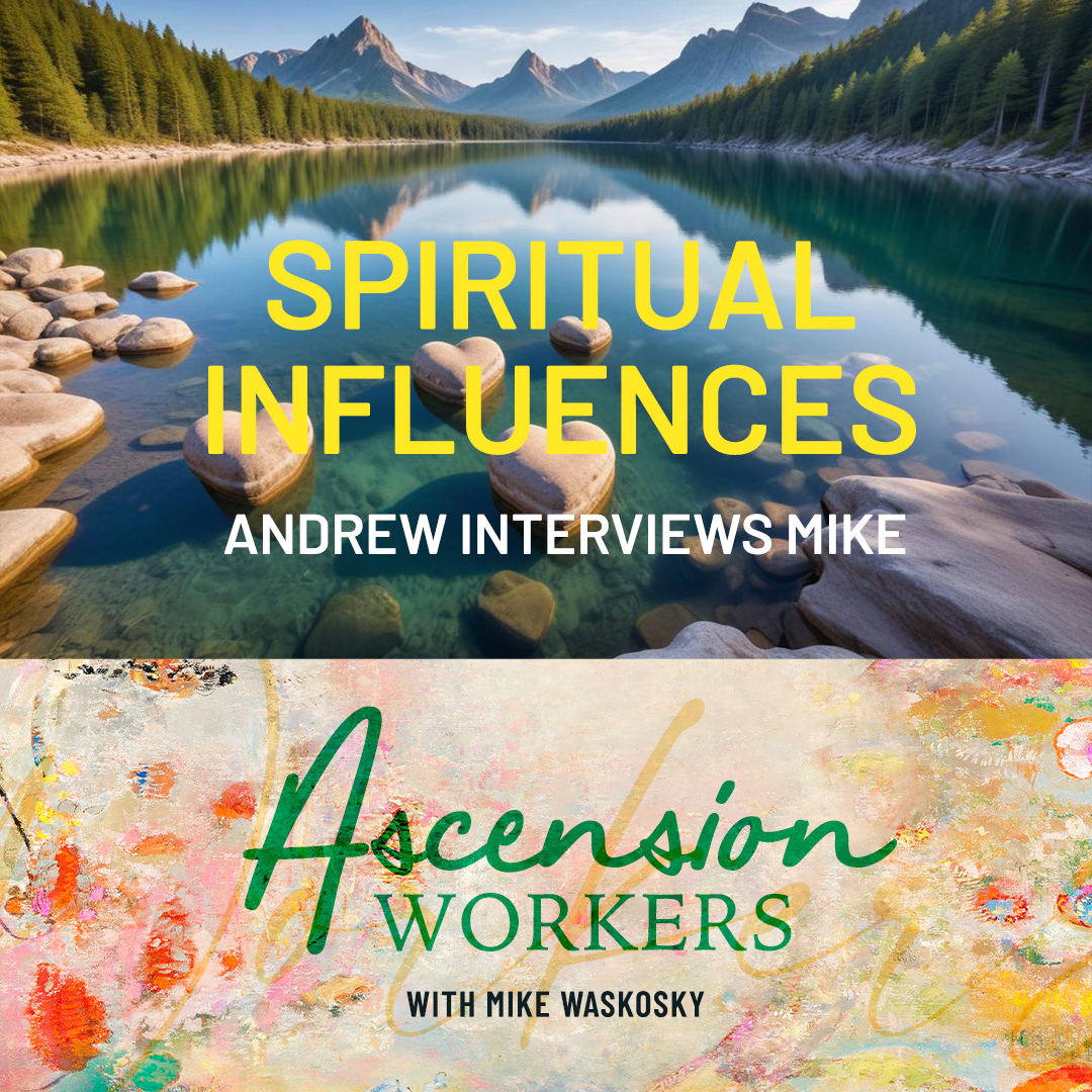 Ep18: Spiritual Influences – Andrew Interviews Mike episode artwork